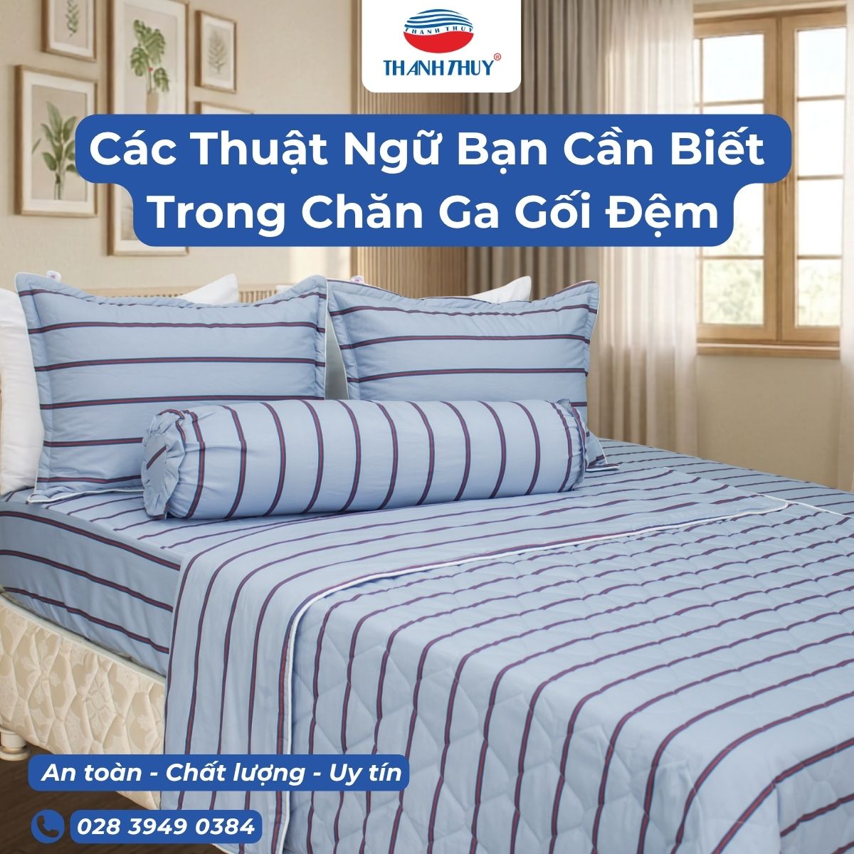 Các Thuật Ngữ Bạn Cần Biết Trong Chăn Ga Gối Đệm
