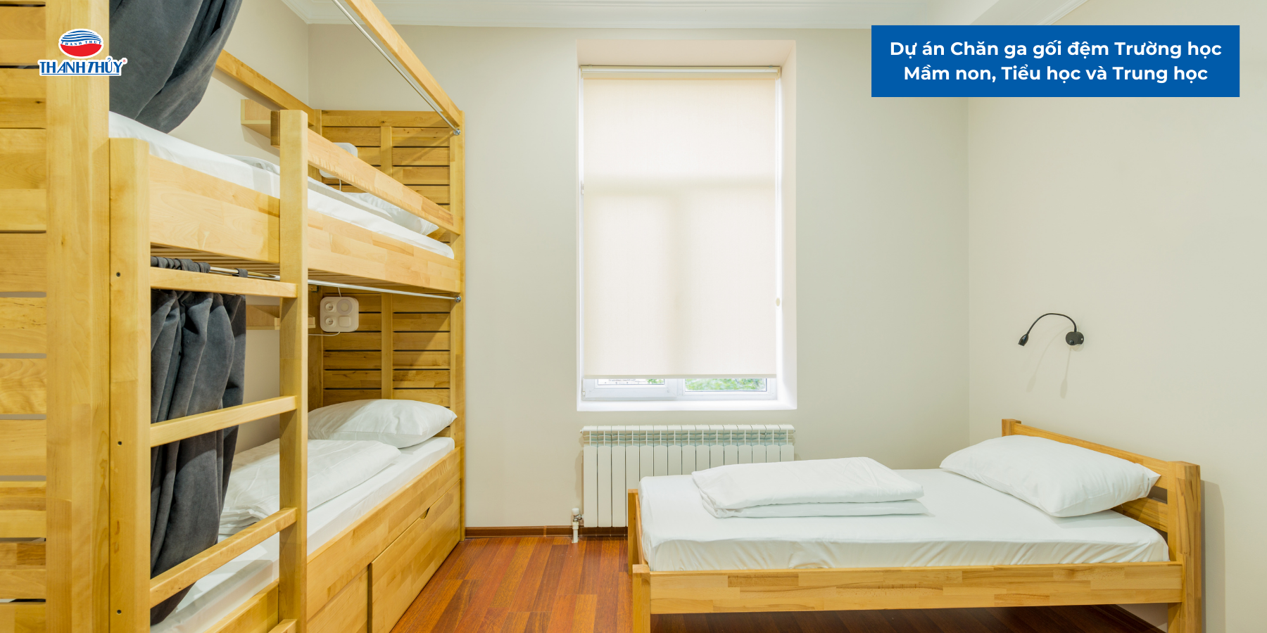 Dự án Chăn ga gối đệm Trường học: Mầm non, Tiểu học và Trung học