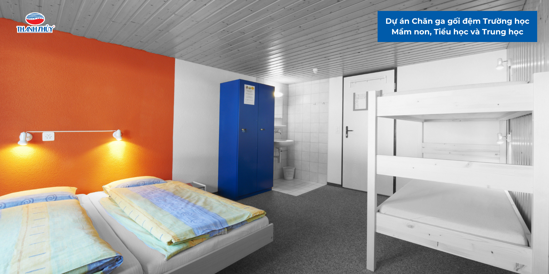 Dự án Chăn ga gối đệm Trường học: Mầm non, Tiểu học và Trung học