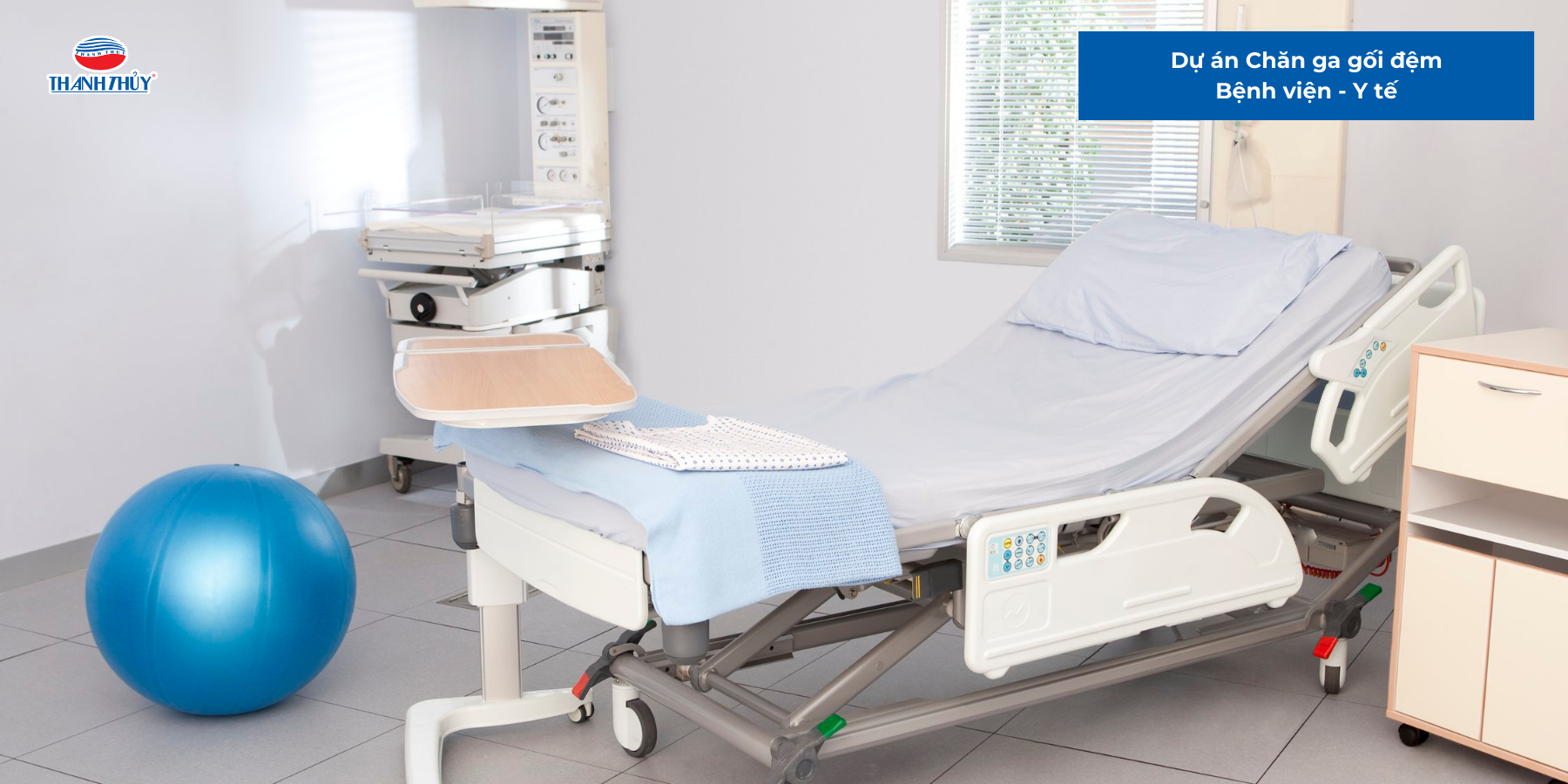 Dự án Chăn ga gối đệm Bệnh viện - Y tế