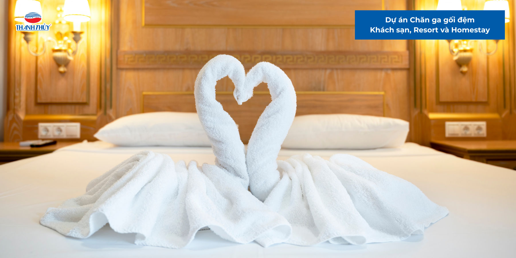 Dự án Chăn ga gối đệm Khách sạn, Resort và Homestay