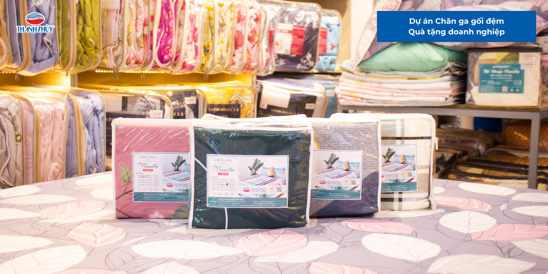 Dự án Chăn ga gối đệm Quà tặng doanh nghiệp