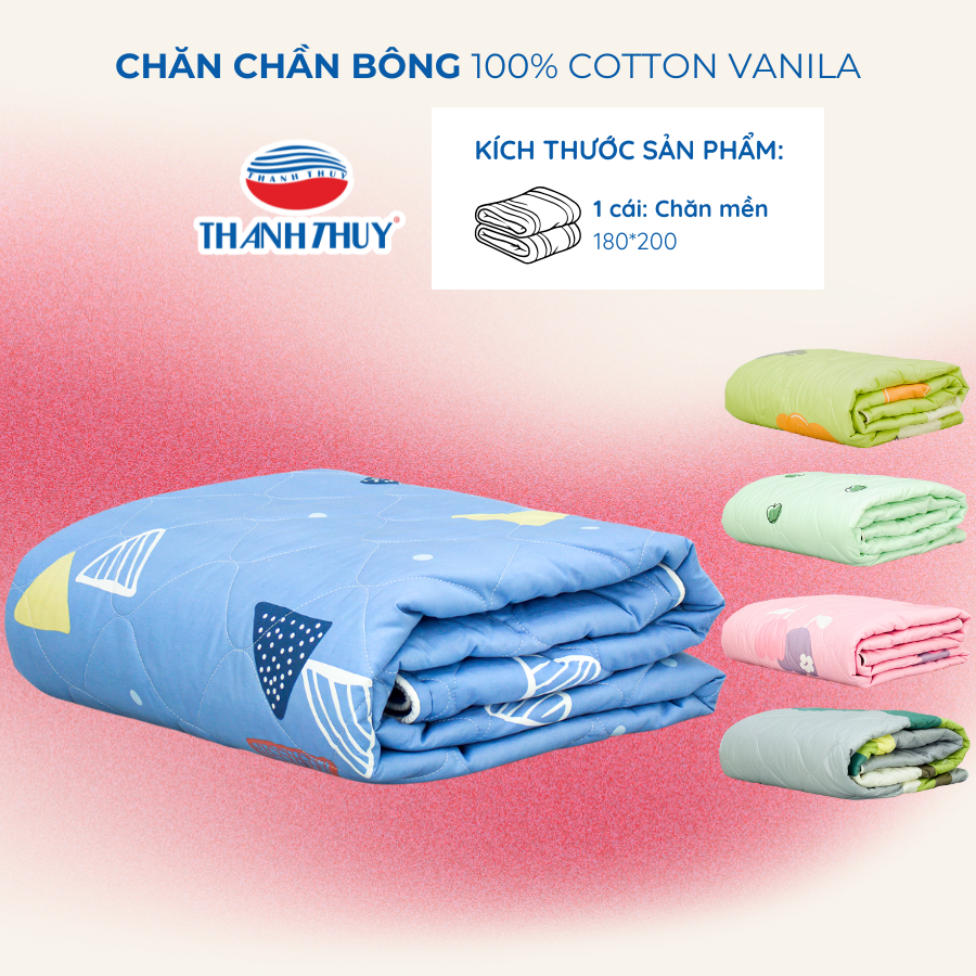 Chăn Chần Bông 100% Cotton Vanila mềm mại, thoáng mát - THANH THUY