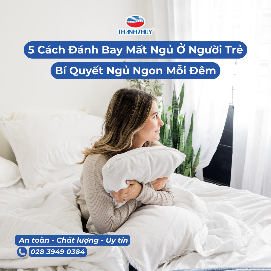 5 Cách Đánh Bay Mất Ngủ Ở Người Trẻ: Bí Quyết Ngủ Ngon Mỗi Đêm