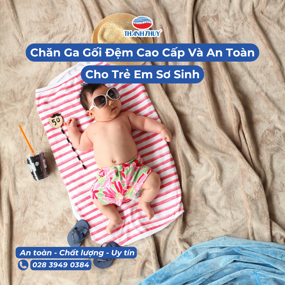 BÁO GIÁ CHĂN GA GỐI TRẺ EM SƠ SINH