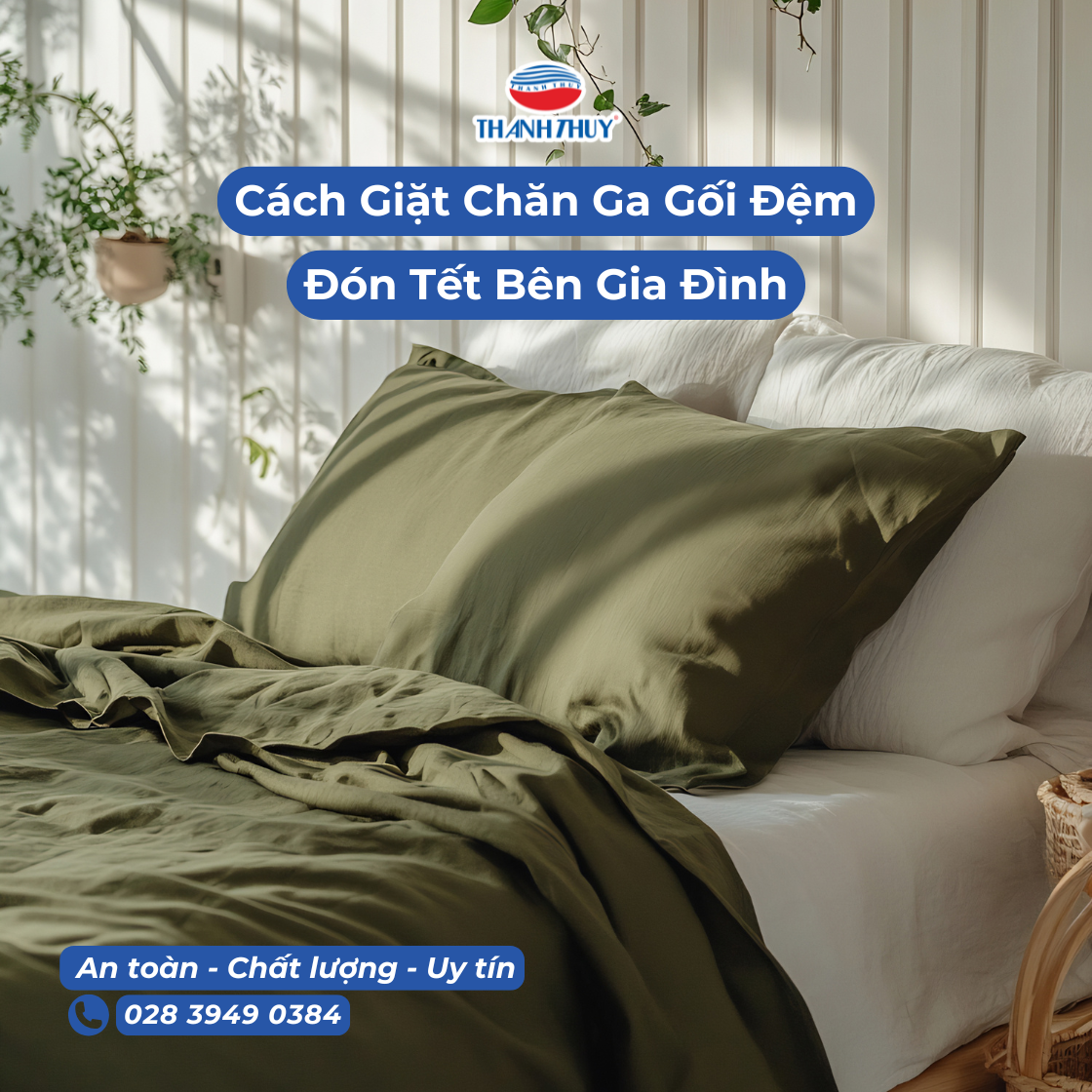 Cách giặt chăn ga gối đệm đón tết