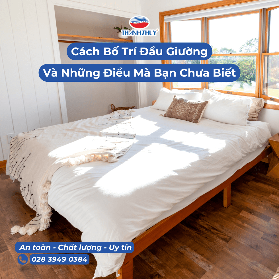 Cách Bố Trí Đầu Giường Và Những Điều Mà Bạn Chưa Biết