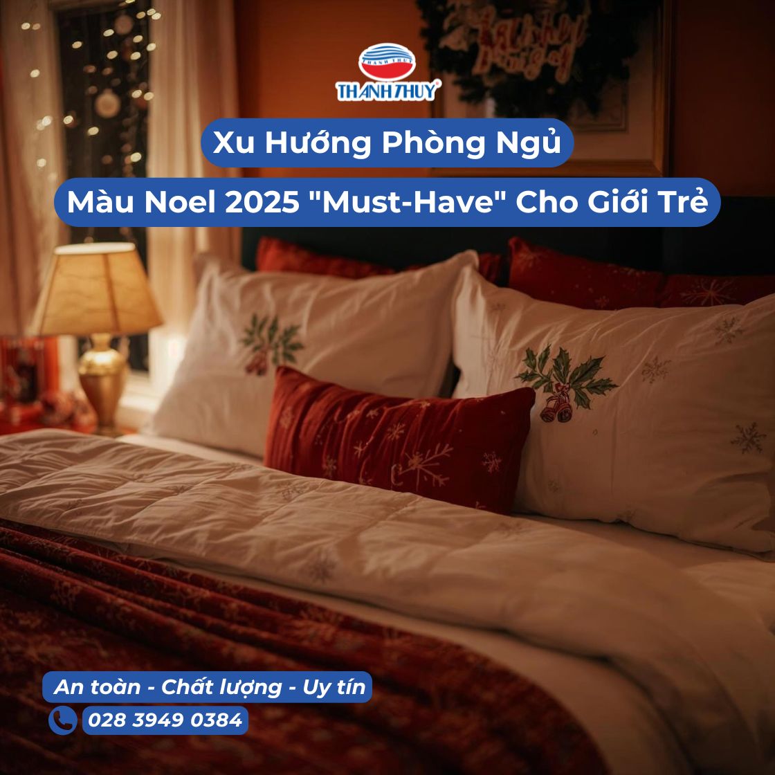 Xu Hướng Trang Trí Phòng Ngủ Và Chăn Ga Gối Màu Noel 2025 Must-Have Cho Giới Trẻ