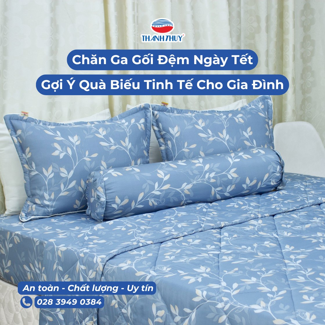 Chăn Ga Gối Đệm Ngày Tết – Gợi Ý Quà Biếu Tinh Tế Cho Gia Đình