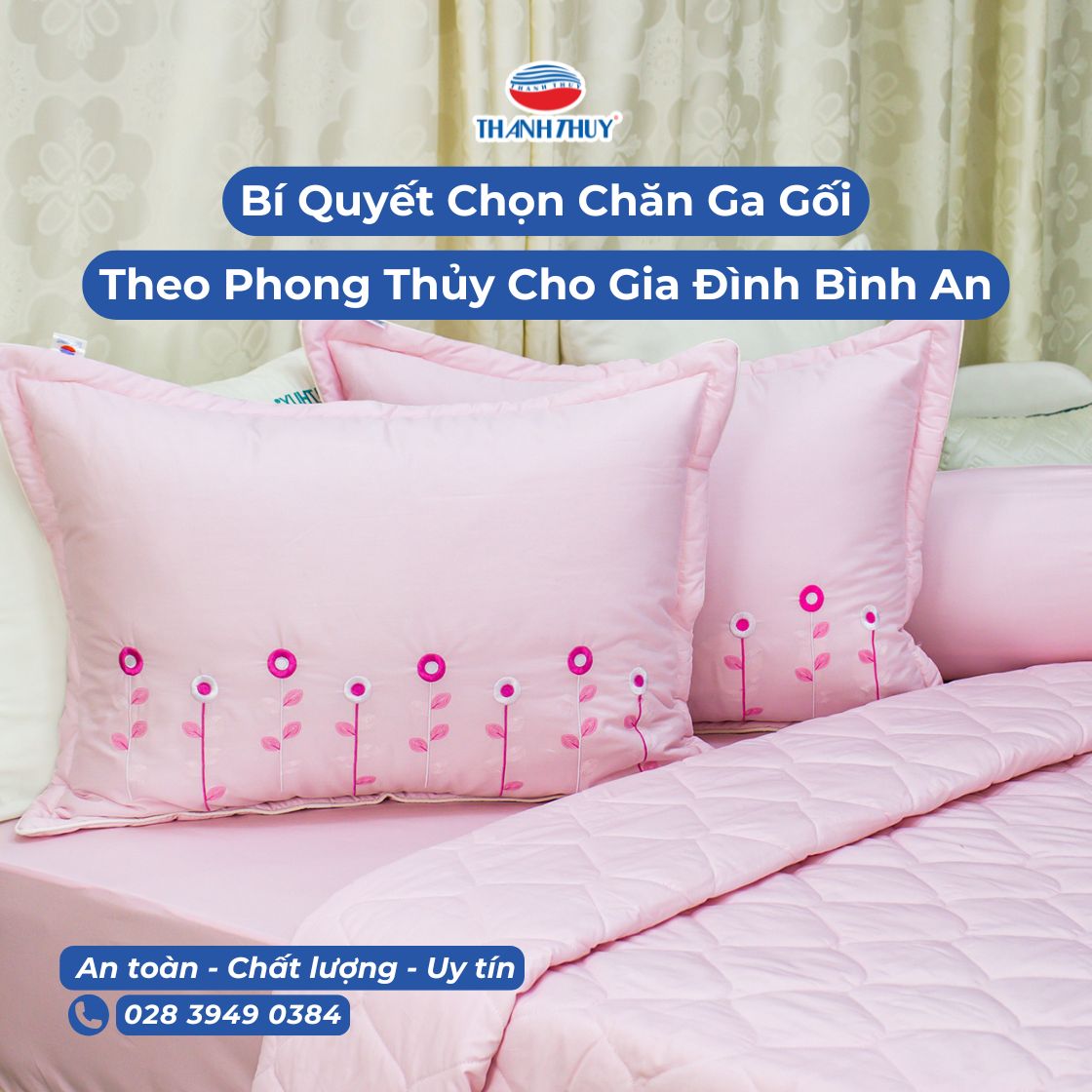 Bí Quyết Chọn Chăn Ga Gối Theo Phong Thủy Cho Gia Đình Bình An Cả Năm