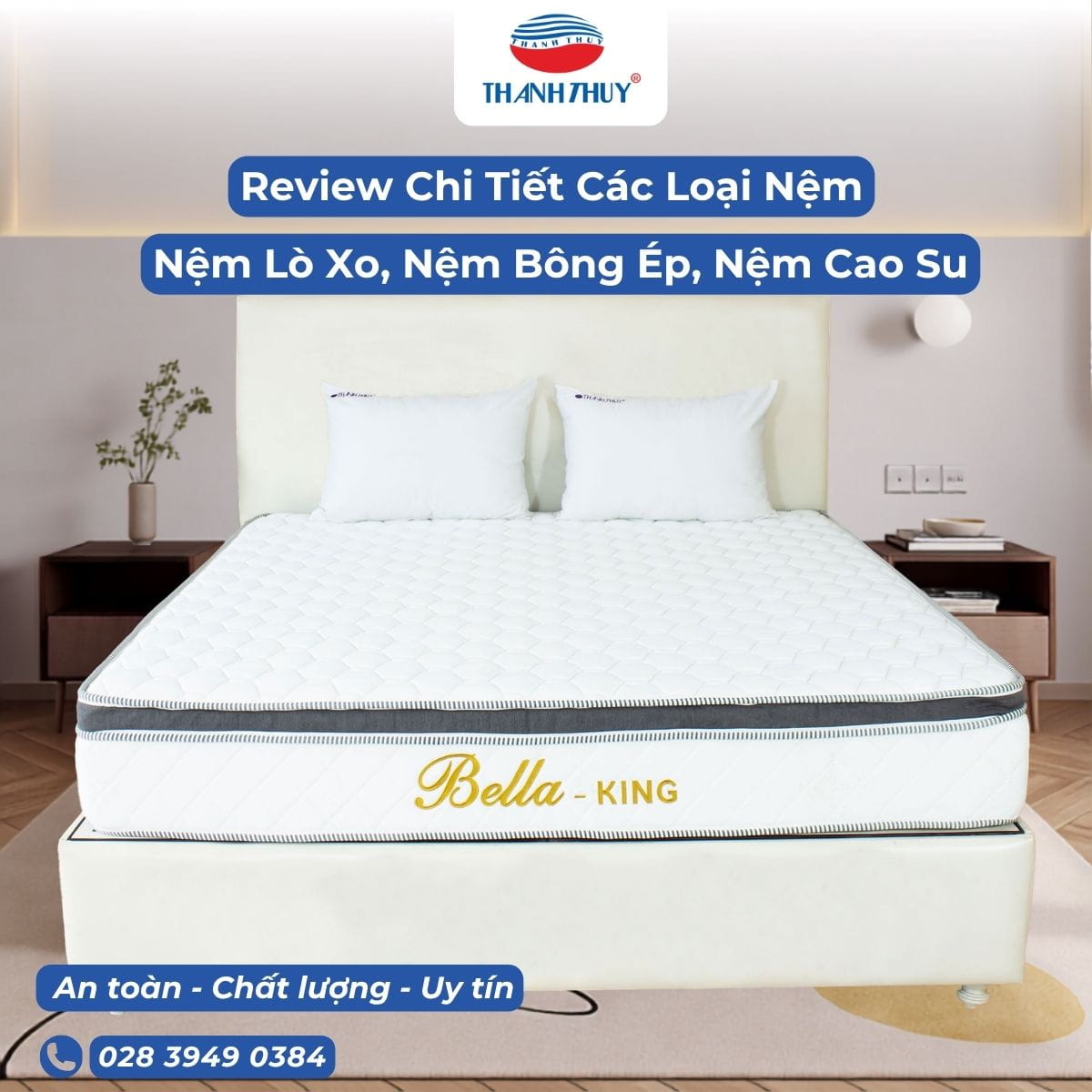 Review chi tiết các loại nệm - nệm lò xo, nệm bông ép, nệm cao su