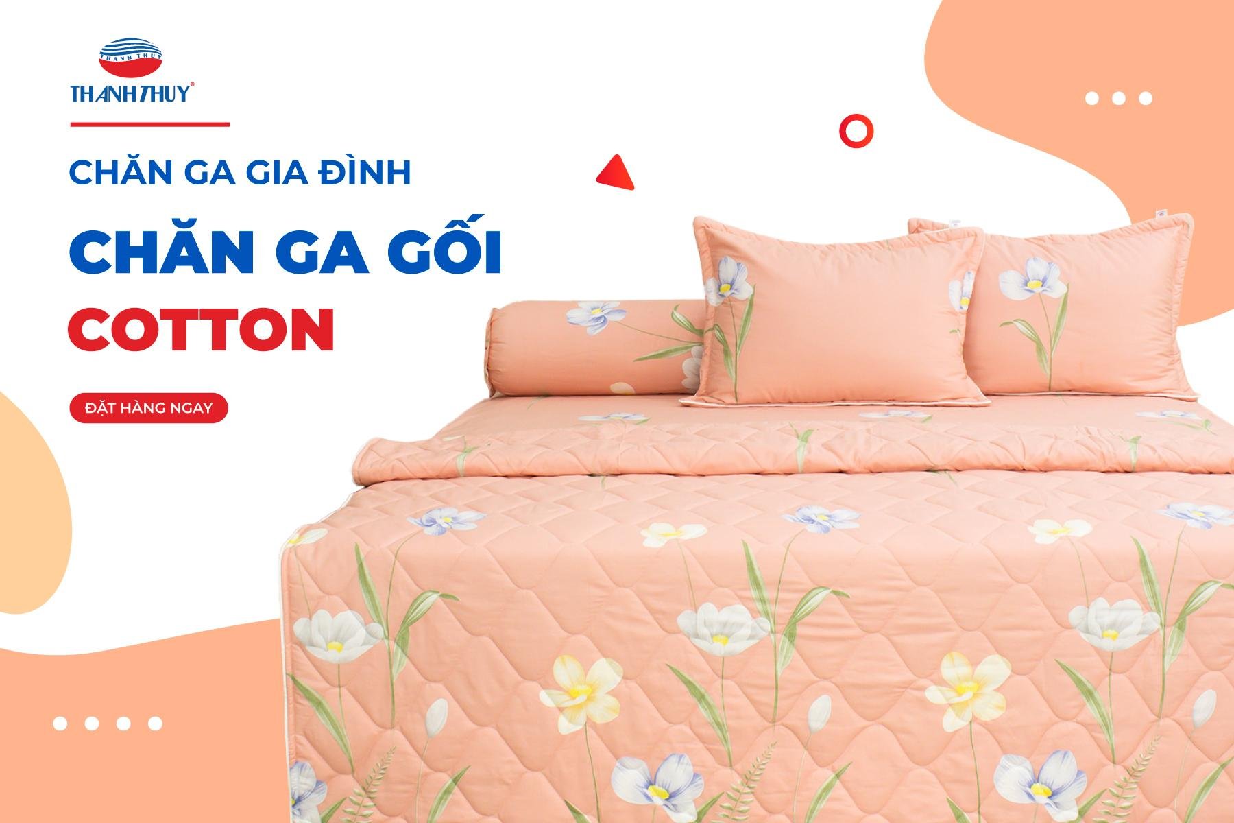 Chăn ga gối đệm gia đình tại Thanh Thủy: Chất liệu Cotton, Lụa và Microfiber 5 Bộ chăn ga gối cotton gia đình Thanh Thủy