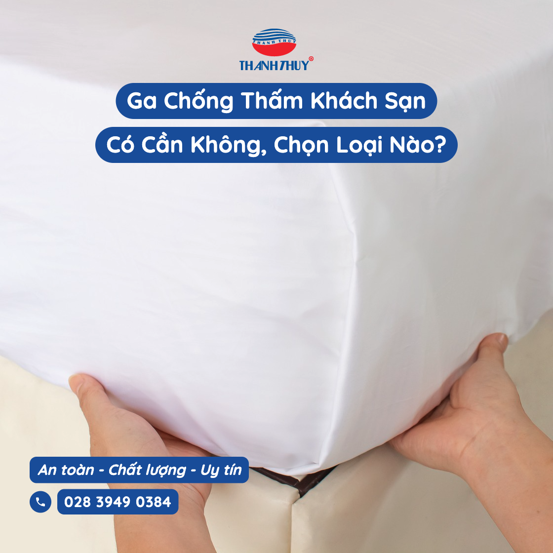 Ga Chống Thấm Khách Sạn: Có Cần Không Và Nên Chọn Loại Nào?